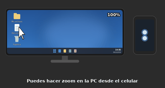 Hacé zoom en la pantalla de la PC desde el celular